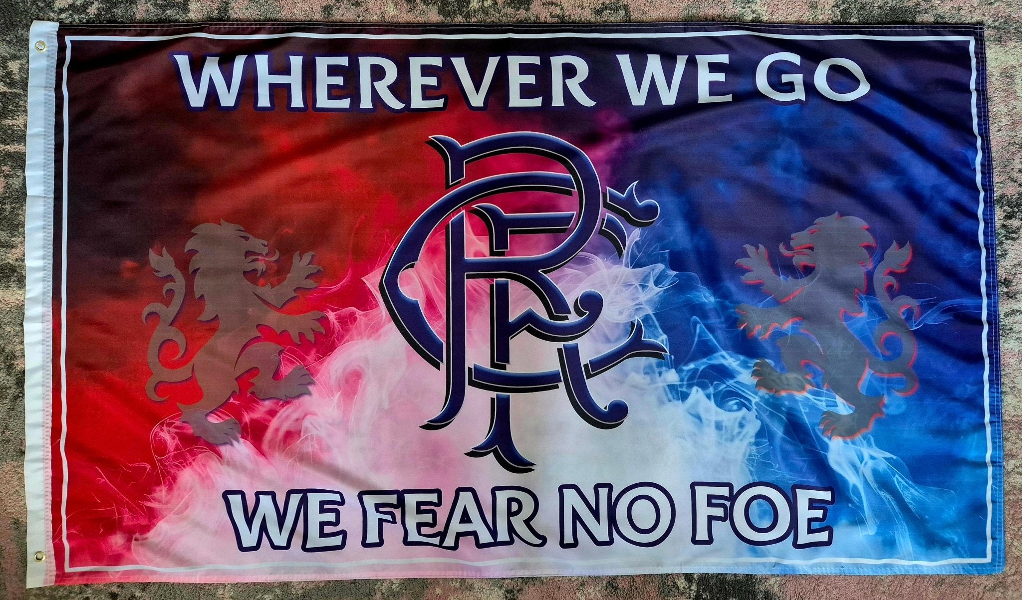 Rangers FC Wherever We Go We Fear No Foe Flag - Everything Ulster